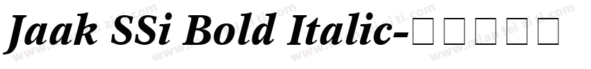 Jaak SSi Bold Italic字体转换